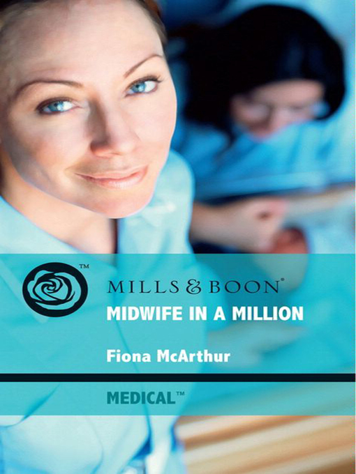 Title details for Midwife in a Million by Fiona McArthur - Available